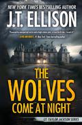 The Wolves Come at Night (Taylor Jackson #9) by J.T. Ellison