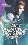 An Operative's Last Stand (Fugitive Heroes: Topaz Unit #4) by Juno Rushdan