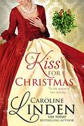 A Kiss for Christmas: Holiday Short Stories by Caroline Linden