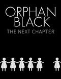 Orphan Black: The Next Chapter by Malka Ann Older, Madeline Ashby