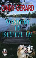 Someone To Believe In (Legend Lake Trilogy #1) by Cindy Gerard