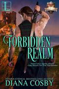 Forbidden Realm (Forbidden #5) by Diana Cosby