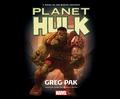 Planet Hulk: A Novel of the Marvel Universe by Richard Rohan