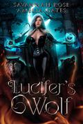 Lucifer's Wolf (Demon Wolf #1) by Amelia Gates