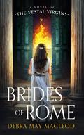 Brides of Rome by Debra May Macleod