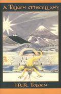 A Tolkien Miscellany by J.R.R. Tolkien