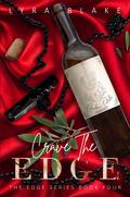 Crave The Edge by Lyra Blake