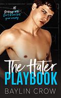 The Hater Playbook (Boyfriend Rules #2) by Baylin Crow