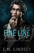 Fine Line by E.M. Lindsey