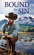 Bound for Sin (Frontiers of the Heart #2) by Tess LeSue