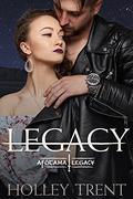 Legacy (Afótama Legacy #6) by Holley Trent