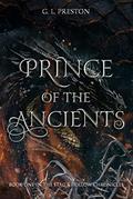 Prince of the Ancients (Stag & Hollow Chronicles #1) by Gem L. Preston