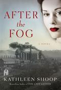 After the Fog (Donora Story Collection #1) by Kathleen Shoop