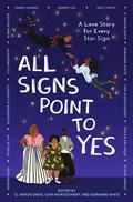 All Signs Point to Yes by Emery Lee