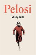 Pelosi by Molly Ball