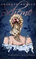 Scheme: An On The Shelf Omegaverse Romance by Colette Rhodes