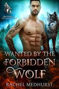 Wanted by the Forbidden Wolf by Rachel Medhurst