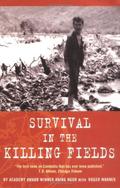 Survival in the Killing Fields by Haing Ngor