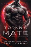 Tornn's Mate: A Dark Sci-Fi Alien Romance by Sue Lyndon