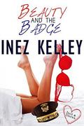 Beauty and the Badge: Jace and Dayna by Inez Kelley