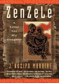 Zenzele: A Letter for My Daughter by J. Nozipo Maraire