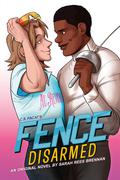 Disarmed (Fence #2) by Sarah Rees Brennan