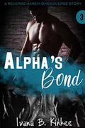Alpha's Bond (The Clarity #3) by Ivana B. Kinkee