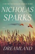 Dreamland by Nicholas Sparks