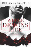 Where Demons Hide (City of Sin #3) by Delaney Foster