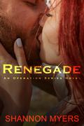Renegade (Silent Phoenix MC #3) by Shannon Myers