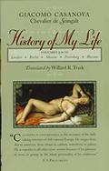 History of My Life, Volume IX & X (History of My Life #5) by Giacomo Chevalier de Seingalt Casanova