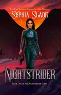 Nightstrider : Book One of the Nightstrider Series by Sophia Slade
