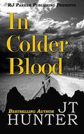 In Colder Blood by R.J. Parker