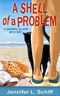 A Shell of a Problem (Sanibel Island Mysteries #1) by Jennifer L. Schiff