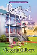 Booked for Death (Booklover's B&B Mysteries #1) by Victoria Gilbert