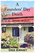 A Founders' Day Death (Mt. Abrams Mystery #2) by Dee Ernst