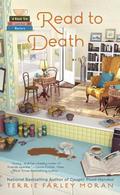 Read to Death (A Read 'Em and Eat Mystery #3) by Terrie Farley Moran