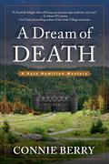 A Dream of Death (Kate Hamilton Mysteries #1) by Connie Berry