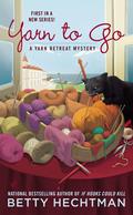 Yarn to Go (Yarn Retreat Mystery #1) by Betty Hechtman