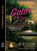 Gator Bowl (Biscuit Bowl Food Truck Mystery #0.5) by J.J. Cook