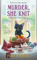 Murder, She Knit (A Knit & Nibble Mystery #1) by Peggy Ehrhart