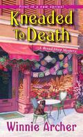 Kneaded to Death (A Bread Shop Mystery #1) by Melissa Bourbon