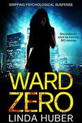 Ward Zero by Linda Huber