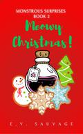Meowy Christmas by E.V. Sauvage