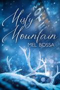 Misty Mountain by Mel Bossa