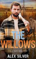 The Willows (Final Days #4) by Alex Silver