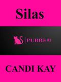 Silas (Purrs #1) by Candi Kay