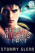 Beauty and His Beast (Saturnian Trilogy #1) by Stormy Glenn