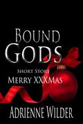 Merry XXXMas (Bound Gods #1) by Adrienne Wilder