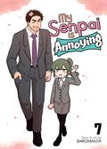 My Senpai is Annoying Vol. 7 (先輩がうざい後輩の話 / My Senpai is Annoying #7) by Shiromanta